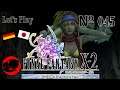 Let's Play Final Fantasy X-2 [de-jp] [blind] № 045 - Zeit für die große Revenge