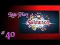 Lets Play Solitairica Episode 40