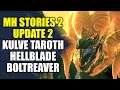 Monster Hunter Stories 2 | Update 2 | Kulve Taroth, Hellblade & Boltreaver !