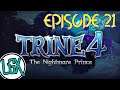 MR OURS (le mega pote) | TRINE 4 : THE NIGHTMARE PRINCE | Let's play Episode 21 FR HD
