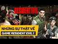 NHỮNG SỰ THẬT VỀ... RESIDENT EVIL 1 | Phê Game