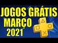 OFICIAL !! JOGOS GRÁTIS PS PLUS MARÇO 2021 !!!
