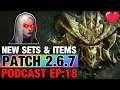Patch 2.6.7 New Item Builds & Class Sets Diablo Podcast Ep:18 Bludd Heart