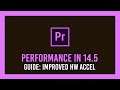 Premiere Pro 14.5: Enabling new Hardware Acceleration | Performance Improvements