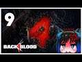 Qynoa plays Back 4 Blood #9