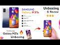SAMSUNG GALAXY M31s Unboxing & Review || Best Budget Smartphone Under 20K - First Phone Unboxing