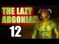 Skyrim Walkthrough of THE LAZY ARGONIAN Part 12: Merchant Perk, Prepping for Combat