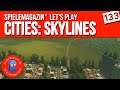 Cities Skylines Lets Play Deutsch 🏬 Ep.133 | Züge stauen sich (1080p/60fps)