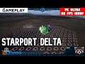 Starport Delta Gameplay 1080p PC | GTX 1060 - i5 2500 Test