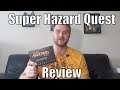 Super Hazard Quest Review