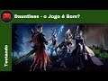 [Testando] Dauntless