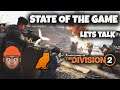 The Division 2 - Players State Of The Game....Let's Talk!  🔴 Episode 11
