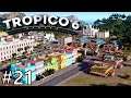 Tropico 6 #21 Better Red Than Dead Part 3