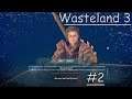 Wasteland 3 LetsPlay deutsch/German #02 Wann kommen wir aus dieser Hölle raus