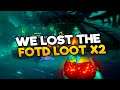 WE LOST THE FORT OF THE DAMNED LOOT! TWICE!