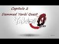 Yakuza Zero - Capitulo 2 | Dammed Yanki Quest - Gameplay Español Xbox One X