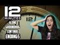 12 Minutes - Alone, Groundhog and Continue Endings!