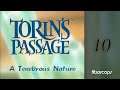 A Tenebrous Nature - Torin's Passage (E10)