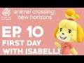 Animal Crossing: New Horizons - Ep. 10 - First Day With Isabelle