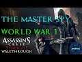 Assassin's Creed Syndicate Walkthrough - World War 1 - The Master Spy