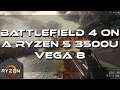Battlefield 4 Gameplay | On A Ryzen 5 3500U Vega 8 8GB RAM