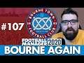 BOURNE TOWN FM20 | Part 107 | SEASON FINALE | Football Manager 2020