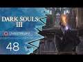 Dark Souls 3 [Blind/Livestream] - #48 - Der Hohepriester im Weg