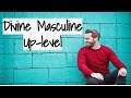 Divine Masculine "big changes" Up-level !!!!!