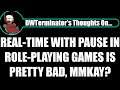 DWTerminator talks about Real-time with Pause in Role-Playing Games