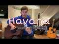 Havana - Cover - Fingerstyle Guitar