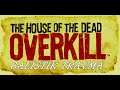 House of the Dead: OVERKILL Extended Cut-BALİSTİK TRAVMA BÖLÜM 3