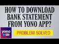 How To Download Bank Statement From Yono App || YONO SBI Bank Statement Download Problem Solved