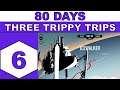 Let's Play 80 Days - Three Trippy Trips - Episode 06