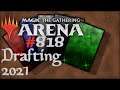 Let's Play Magic the Gathering: Arena - 818 - Drafting 2021