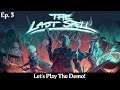 Let's Play The Last Spell | Pre-Alpha Demo | Ep. 3