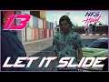 NEED FOR SPEED HEAT - LET IT SLIDE - PART 13