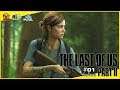 [PS4] The Last of Us: Part II #01 ข้อเสียของการกินนาฬิกาคืออะไร?