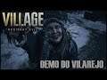 RESIDENT EVIL VILLAGE (Demo do Vilarejo) - Gameplay PT-BR
