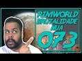 Rimworld PT BR 1.0 #073 - MUNIÇÃO DE MORTEIROS - Tonny Gamer