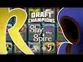 Slay the Spire Draft Champions: Diverse Nemesis Draft - Episode 5