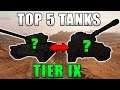 The Best Tanks at Tier IX in World of Tanks!
