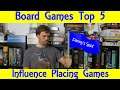 Top 5 Influence-Placing Board Games