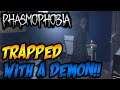 TRAPPED WITH A DEMON!! Phasmophobia - Hermit Challenge Part 4