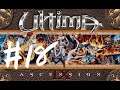 Ultima IX: Ascension - #18 [日本語版]