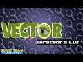 Vector Director's Cut