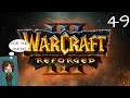 Warcraft III: Reforged 49 - By Demons Be Driven, Part 2