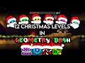 12 CHRISTMAS LEVELS IN GEOMETRY DASH