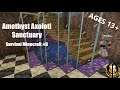 Amethyst Axolotl Sanctuary - Survival Minecraft #8