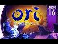 Backtracking on my Backtracking's Backtracking - Let's Play Ori and the Will of the Wisps EP16