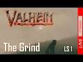 Behind the Scenes - Valheim - The Grind - Journey to Valhalla - SMP - LS1